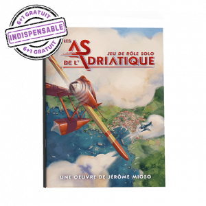 LES AS DE L'ADRIATIQUE – Jeu de Rôle Solo
